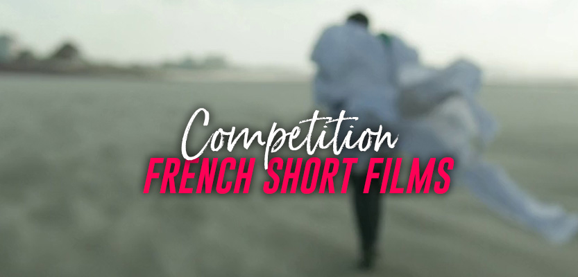 Competition French short films
